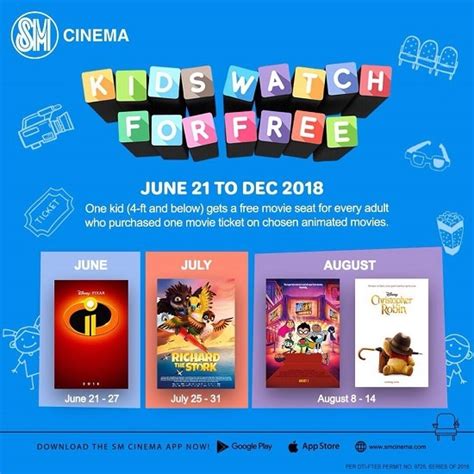 Kids can watch movies for free at SM Cinemas .
